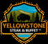 Yellowstone Steak & Buffet