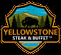 Yellowstone Steak & Buffet